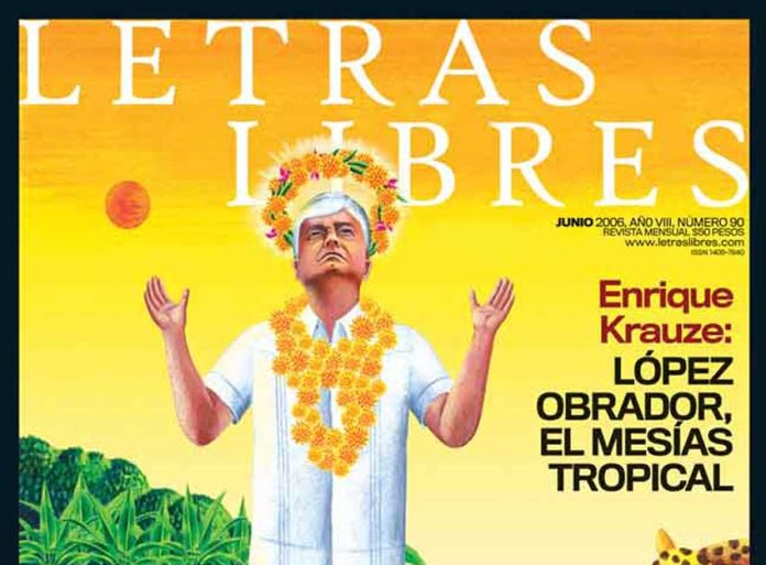 A 2006 cover of Letras Libres magazine featuring 'the tropical messiah.'