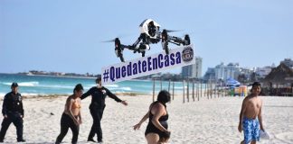 Quintana Roo has put police drones to work carrying the 'stay at home' (Quédate en casa) message.