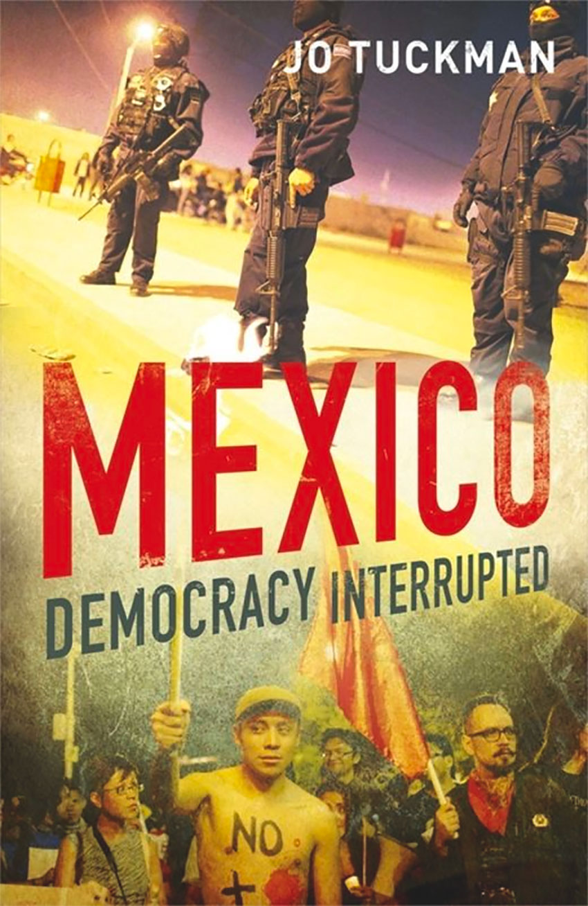 Democracy Interrupted, Jo Tuckman's book about Mexico's transition from one-party rule.