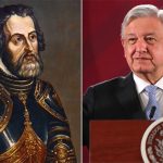 Conquistador Cortés and President López Obrador.