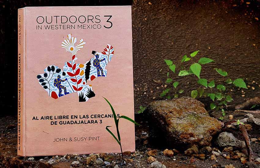 Outdoors in Western Mexico 3 book by John & Susy Pint