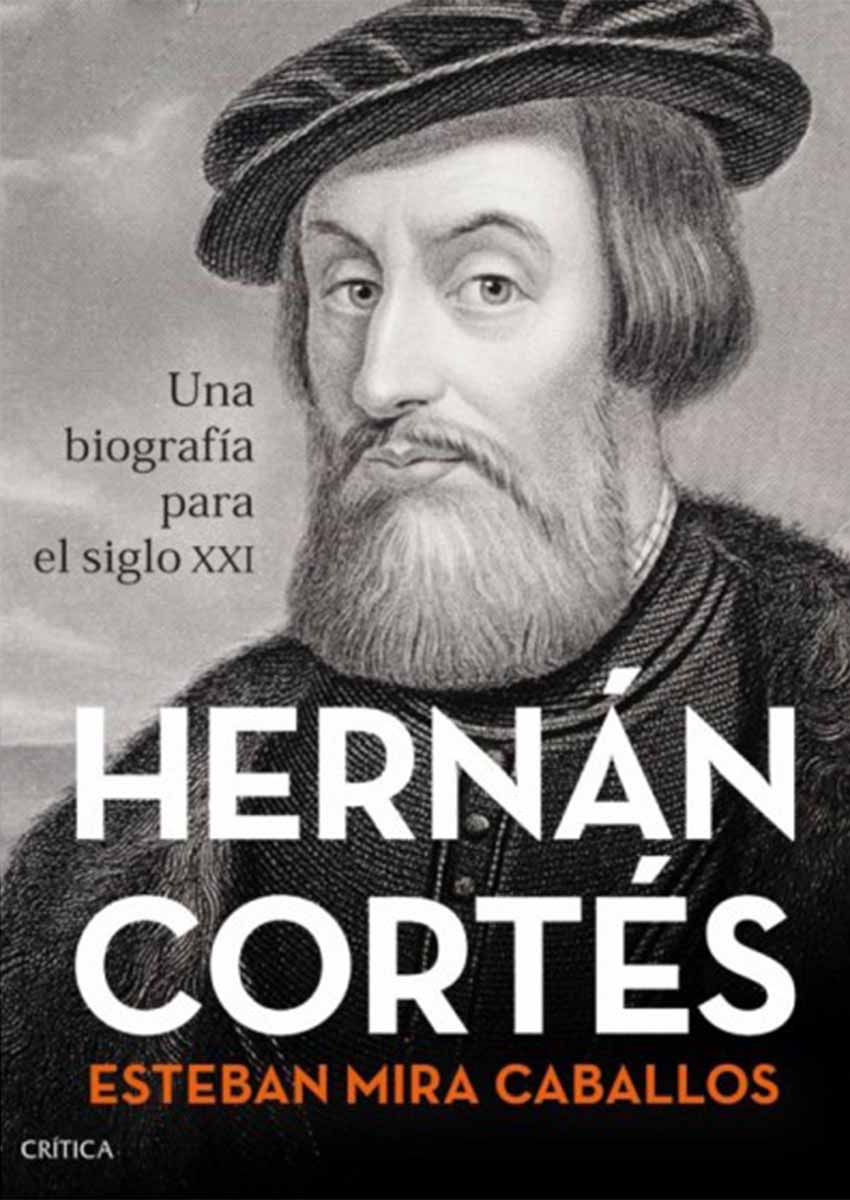 Book by Esteban Mira Caballos about Hernan Cortes
