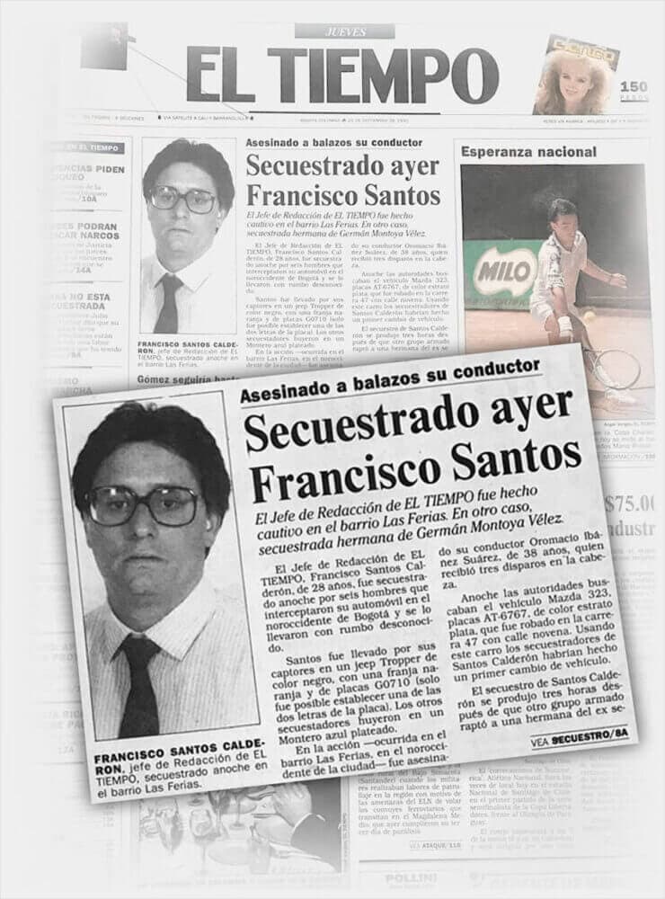 Santos experienced narco-violence first hand when he was kidnapped by the Medellín Cartel in 1990.