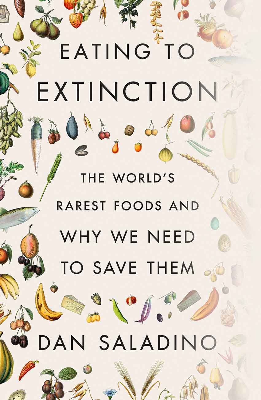 Eating to Extinction book by Dan Saladino