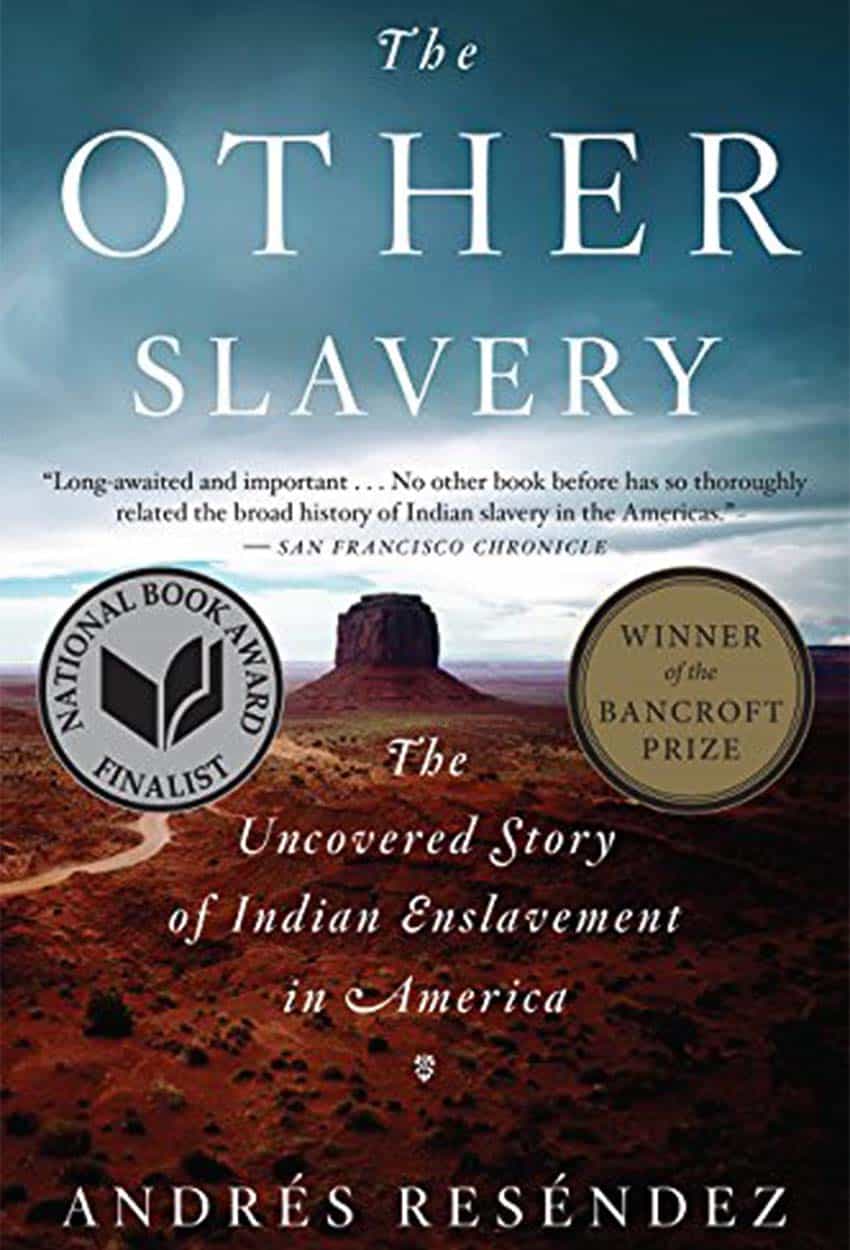 The Other Slavery by Andres Resendez book cover