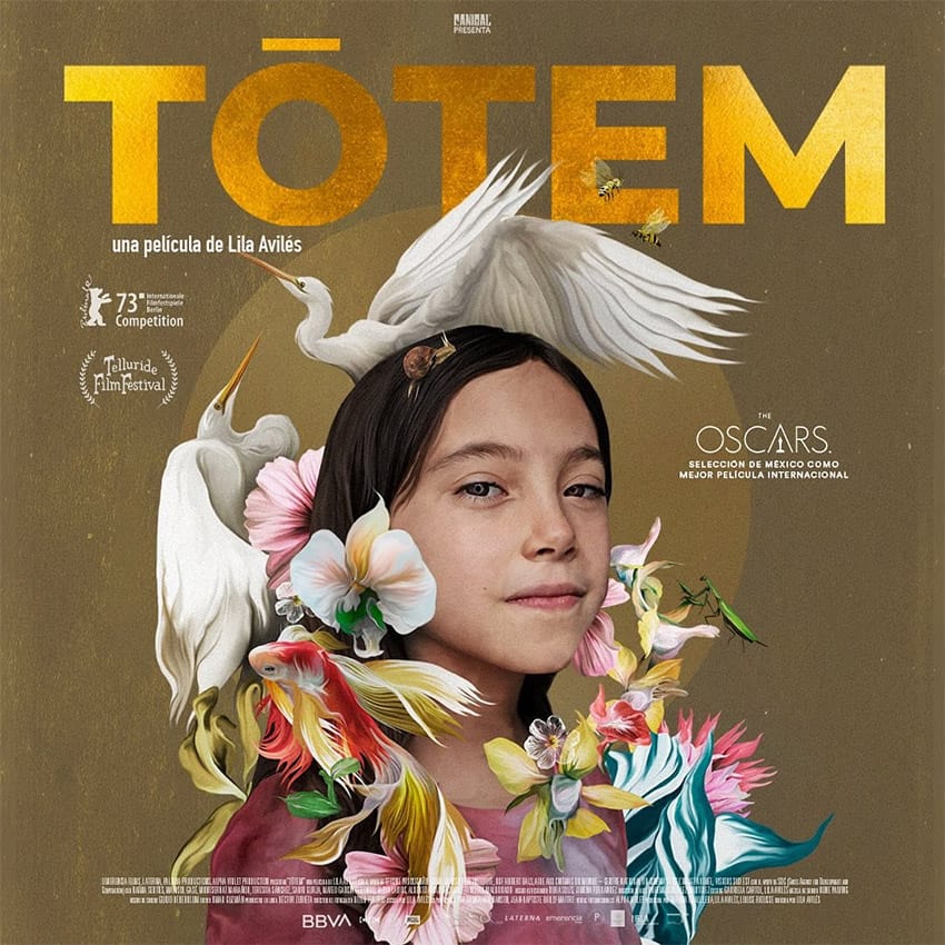 Poster for Lila Avilés' movie Tótem