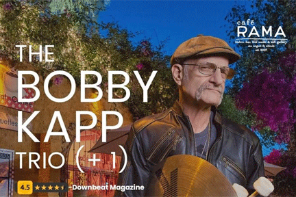 Bobby Kapp Jazz Trio (+1) [] Cafe Rama