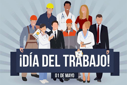 Día del Trabajo/Workers’ Day Día del Trabajo/Workers’ Day