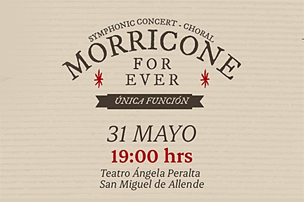 Concert: “Morricone Forever” [] Teatro Angela Peralta