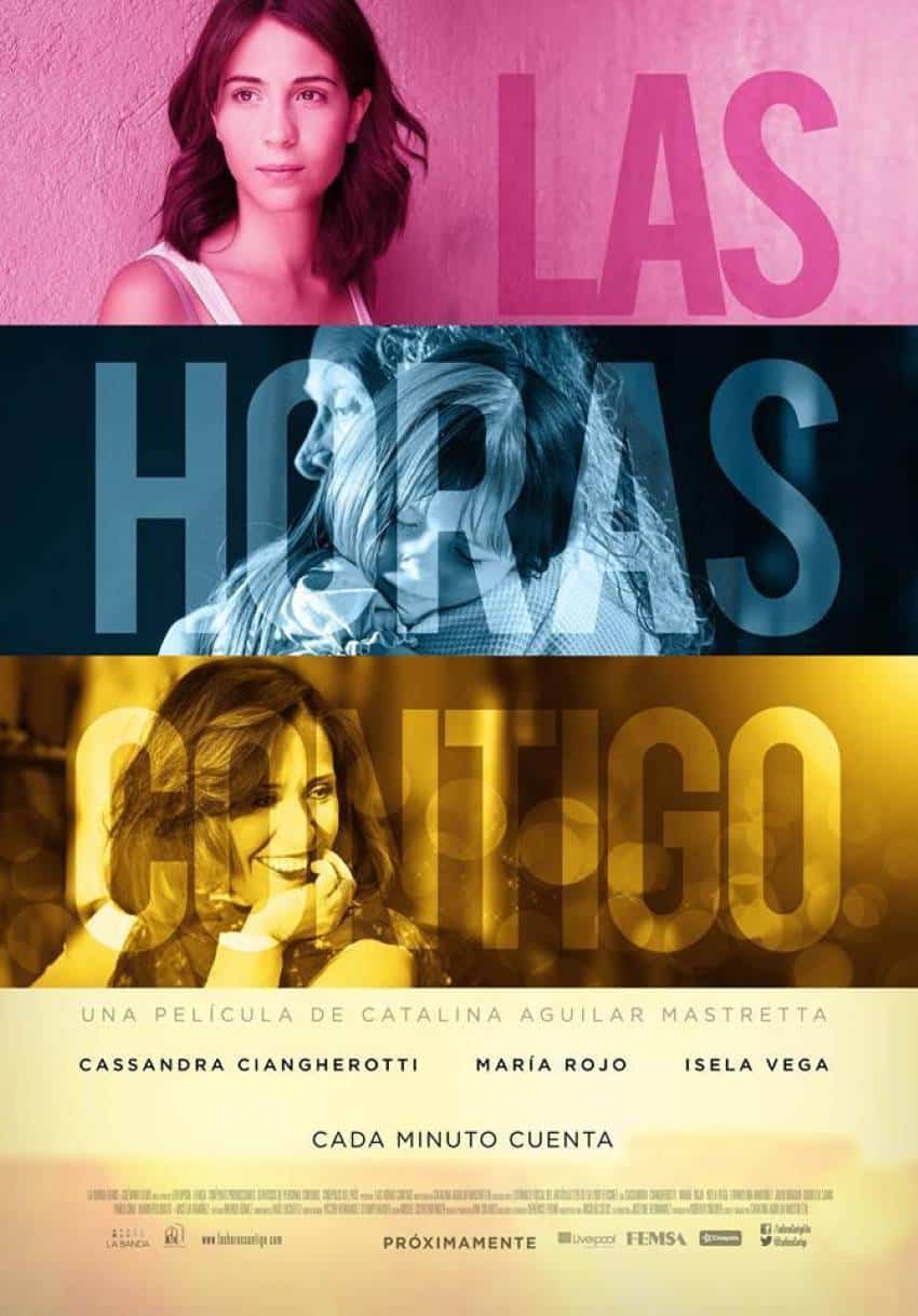 Poster for the Mexican film Las Horas Contigo, featuring a vertical split screen photo of three different women