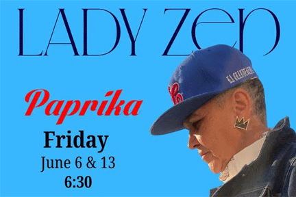 Lady Zen LIVE! [] Paprika Restaurant
