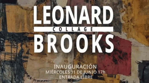 Opening:  Leonard Brooks Collage [] Bellas Artes