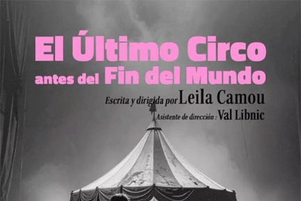 Theater: El Último Circo/The Last Circus [] El Sindicato