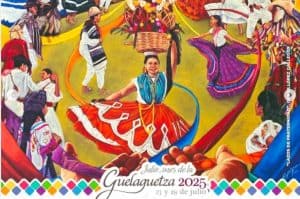 ¡Ya viene la Guelaguetza 2025! Aparta la fecha y lánzate a la fiesta más grande de Oaxaca ¡Ya viene la Guelaguetza 2025! Aparta la fecha y lánzate a la fiesta más grande de Oaxaca