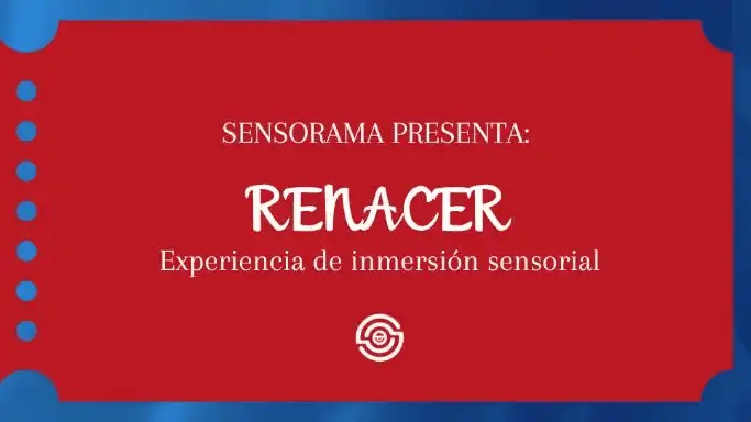 Sensorama: Renacer Sensorama: Renacer