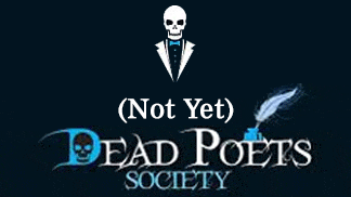 Not (Yet) Dead Poetry Society of SMA Meetings Not (Yet) Dead Poetry Society of SMA Meetings
