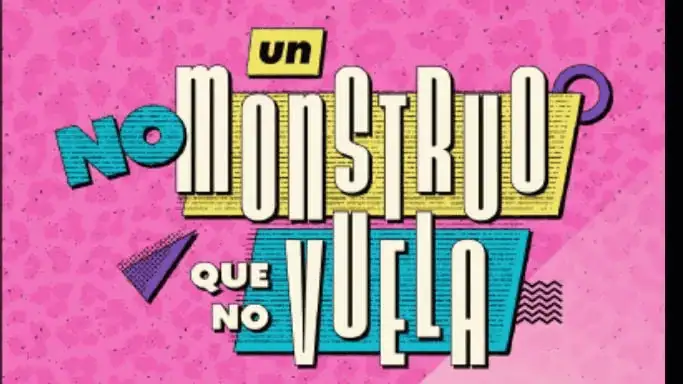 Un no monstruo que no vuela Un no monstruo que no vuela