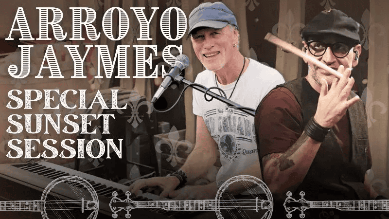 Special Sunset Session: The Arroyo Jaymes Project