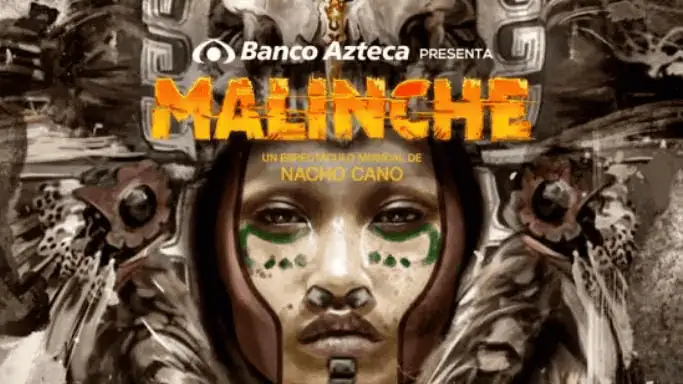 Malinche: El Musical Malinche: El Musical