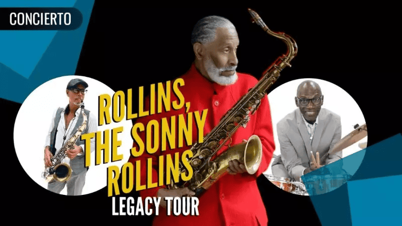 Rollins, The Sonny Rollins Legacy Tour