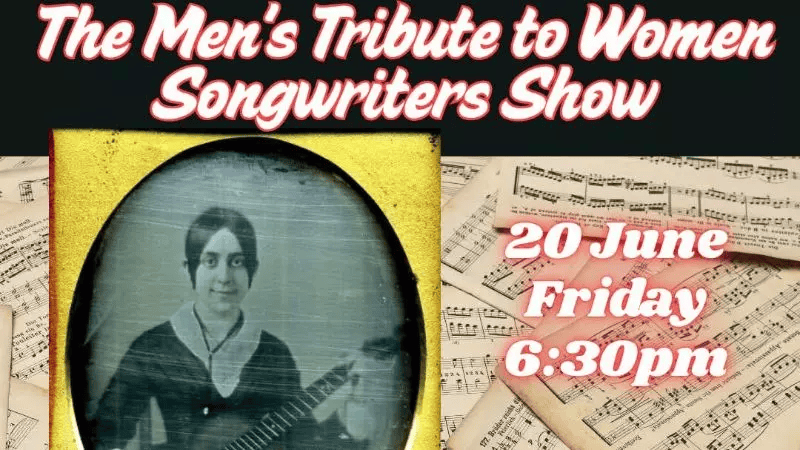The Men’s Tribute to Women Songwriters Show