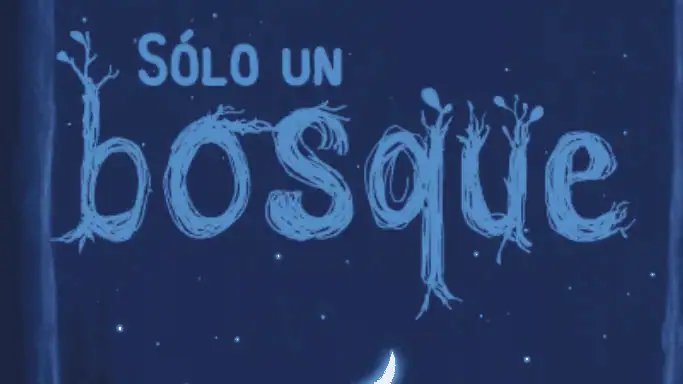 (Solo) Un Bosque