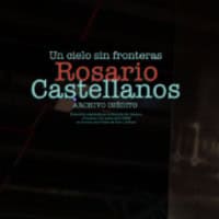 Ciclo de cine Rosario Castellanos Ciclo de cine Rosario Castellanos