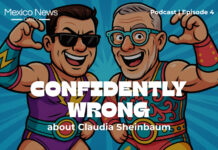 A video thumbnail showing two men in lucha libre outfits with the words "Confidently Wrong about Claudia Sheinbaum"
