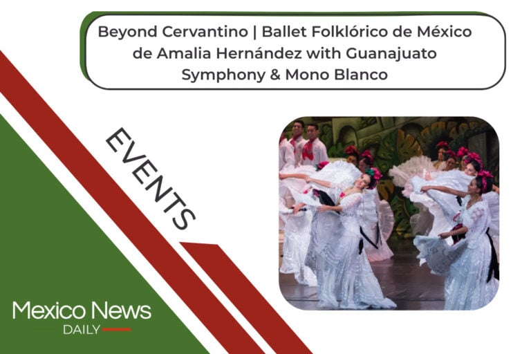 Beyond Cervantino | Ballet Folklórico de México de Amalia Hernández with Guanajuato Symphony & Mono Blanco