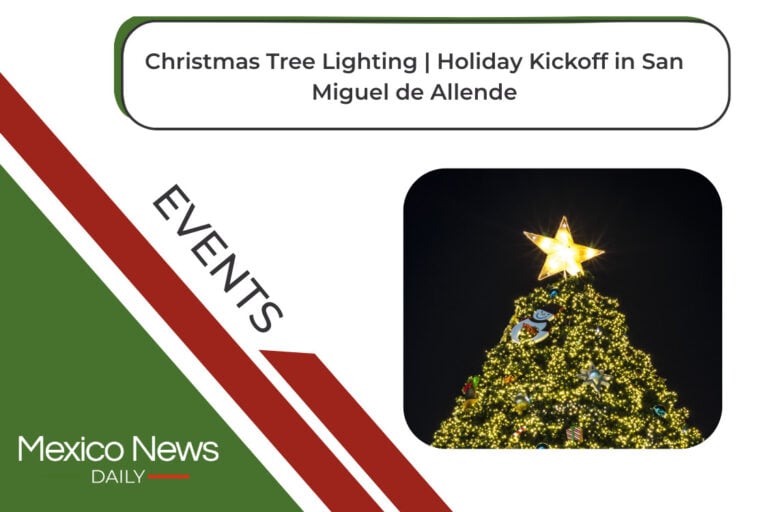 Christmas Tree Lighting | Holiday Kickoff in San Miguel de Allende