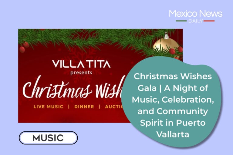 Christmas Wishes Gala | A Night of Music, Celebration, and Community Spirit in Puerto Vallarta