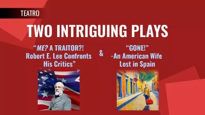 “Me? A Traitor?! Iconic Gen. Robert E. Lee Confronts His Life and Deeds”