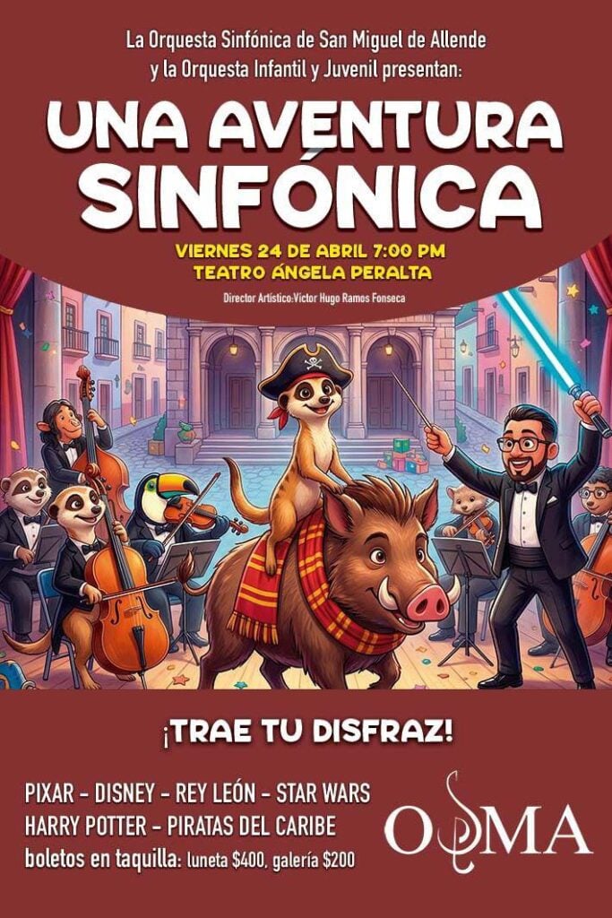 Official poster for Una Aventura Sinfónica. Source: Orquesta Sinfónica de San Miguel de Allende via Facebook.