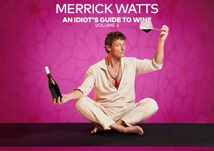 Merrick Watts "An Idiot's Guide to Wine"