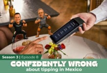 YouTube thumbnail for the podcast Confidently Wrong about tipping in Mexico, showing the name and a stock image of someone leaving a tip
